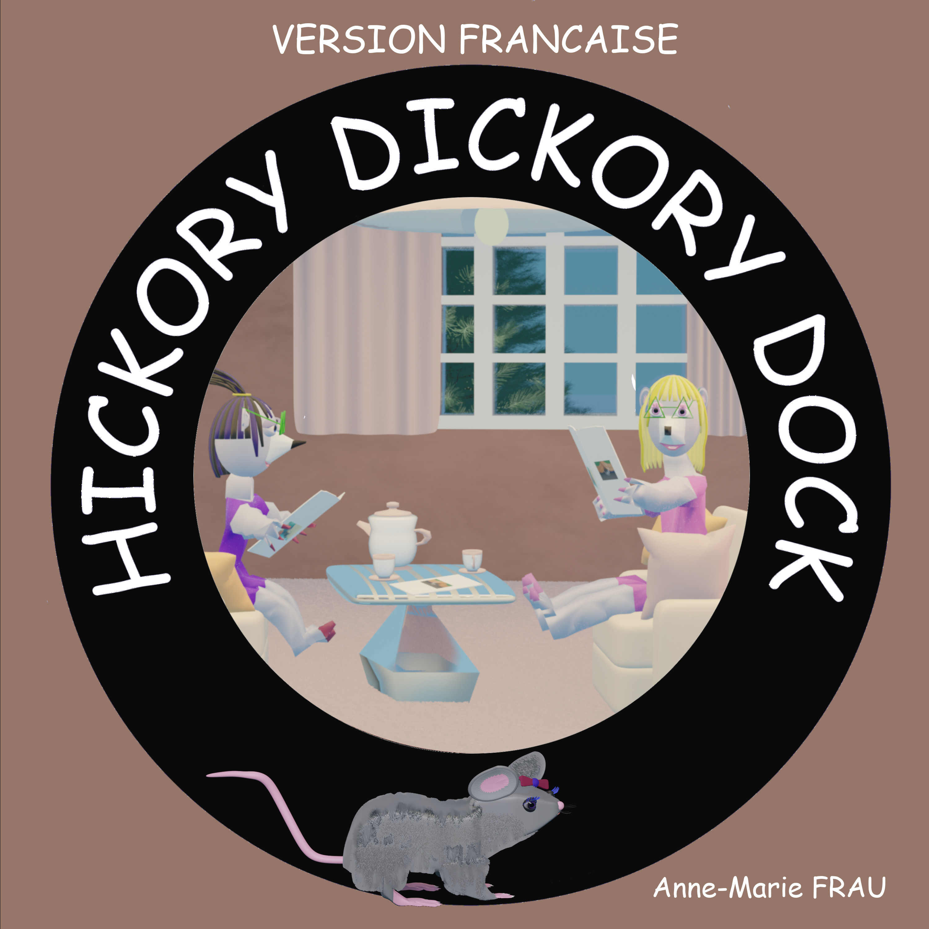 HICKORY DICKORY DOCK (VERSION FRANCAISE)
