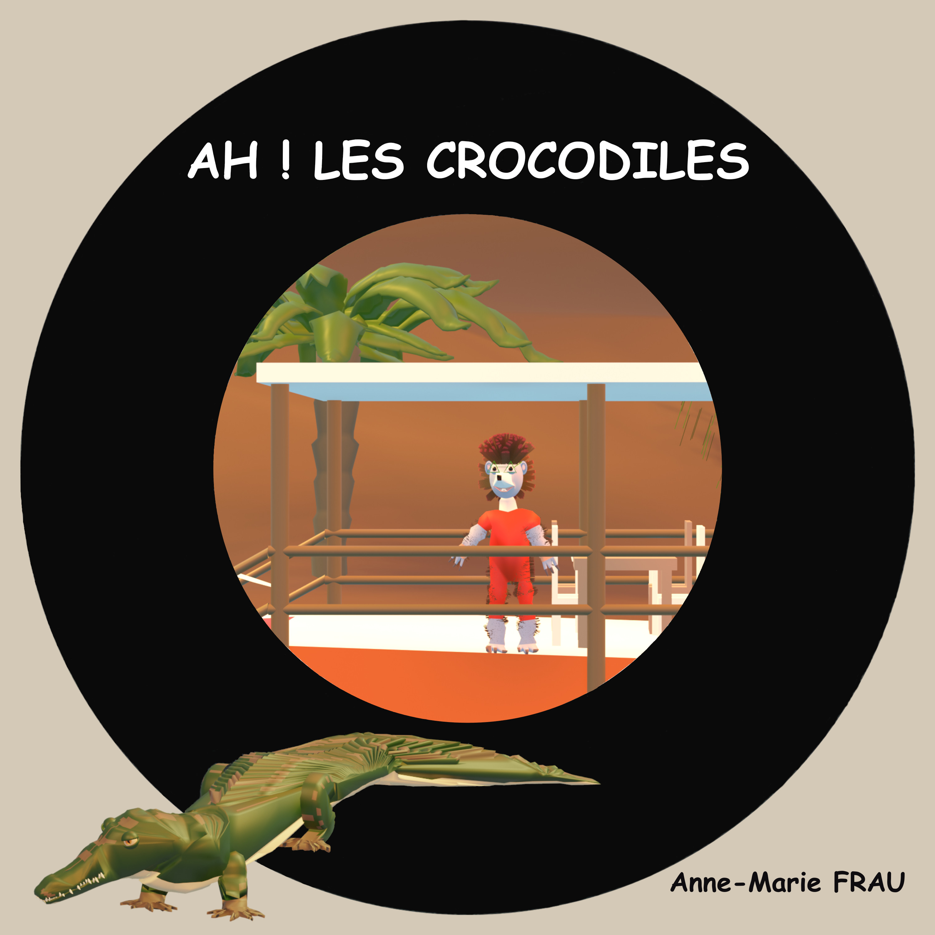 AH ! LES CROCODILES